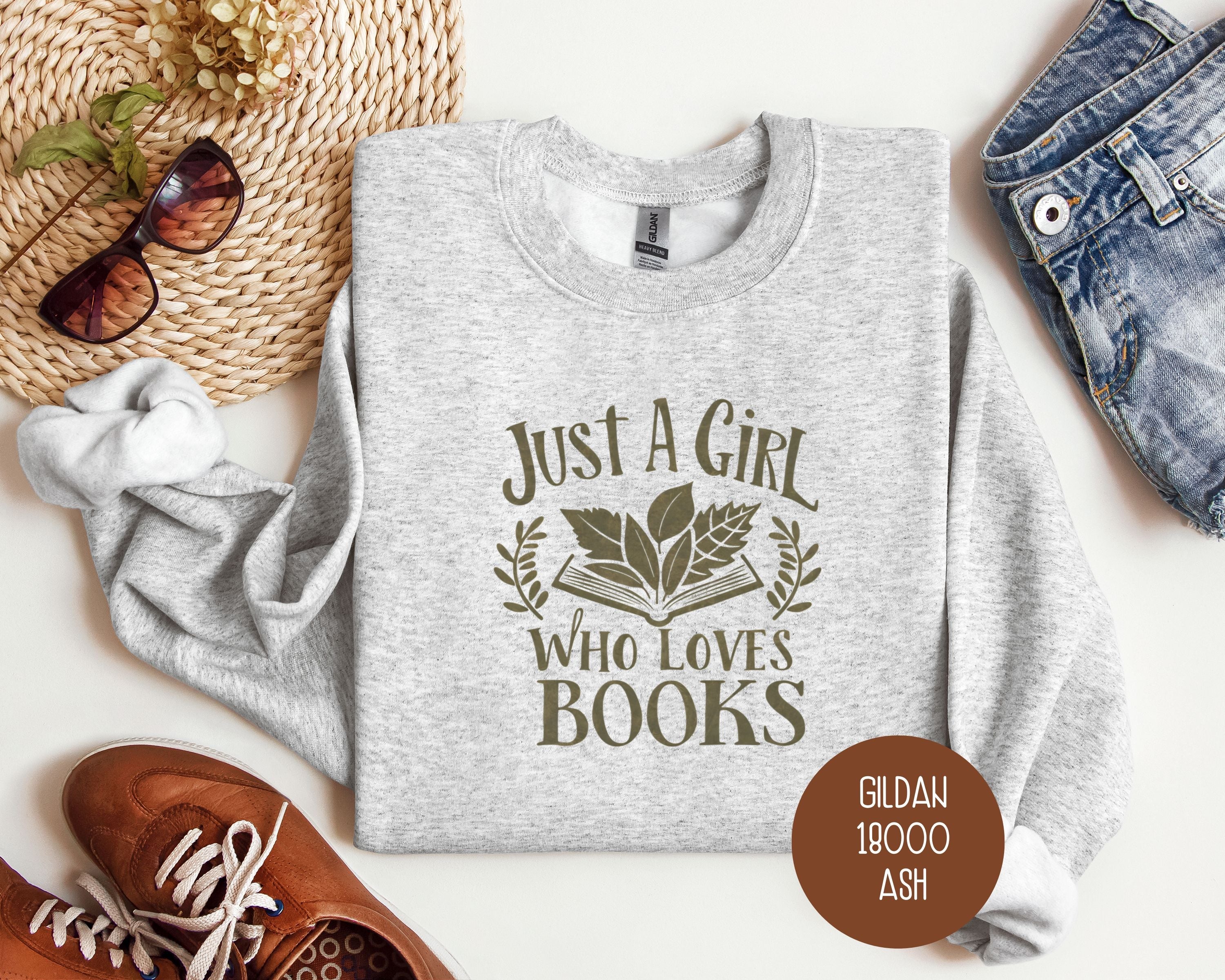 Just a Girl Who Loves Books Sweatshirt