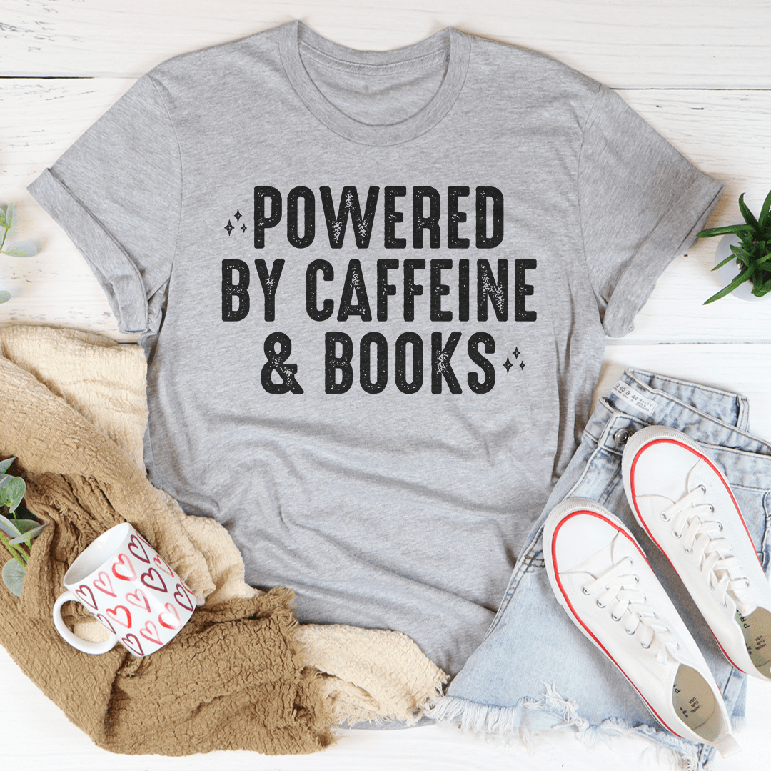 Powered By Caffeine & Books Tee